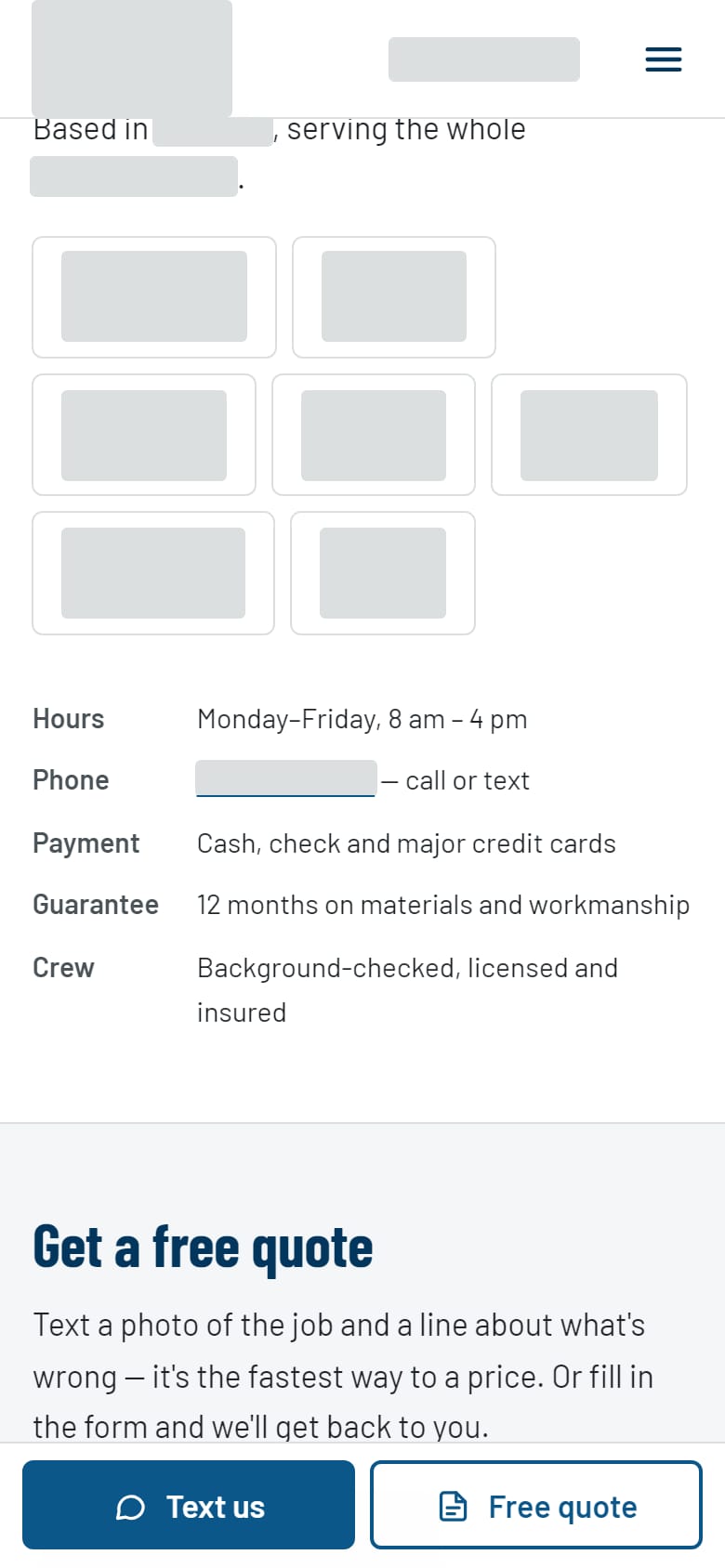 The where-we-work part of a handyman's website on a phone, with the logo, towns and phone number covered by grey blocks. Under the towns are the hours, payment, guarantee and crew, then the start of the quote section, with a Text us and Free quote bar along the bottom.